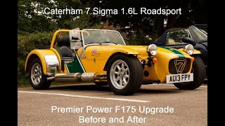 Caterham 7 Premier Power F175 Upgrade [upl. by Atselec]