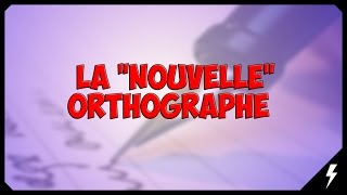 La quotnouvellequot orthographe  Flash [upl. by Nosidam9]