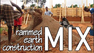 Rammed Earth Construction in Africa – Earth Mix Proportions and Tests [upl. by Dorian694]