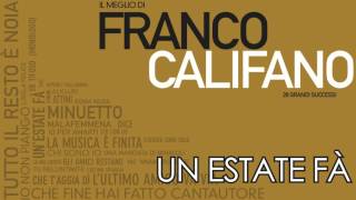 Franco Califano  UnEstate Fa  Il meglio della musica Italiana [upl. by Kantos]