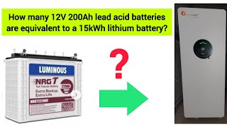 How many 12V 200Ah lead acid batteries are equivalent to a 15kWh lithium battery [upl. by Nehr]