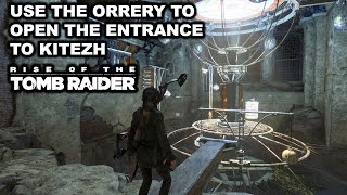 Use The Orrery To Open The Entrance To Kitezh  Rise of the Tomb Raider [upl. by Norabal]