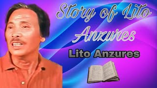 Story of Lito Anzures [upl. by Inail]