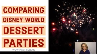 Comparing Disney World dessert parties  which is best [upl. by Eissolf548]