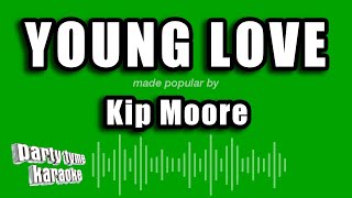 Kip Moore  Young Love Karaoke Version [upl. by Niwhsa508]