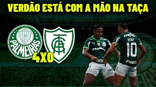 PALMEIRAS 4X0 AMERICA MG  VERDÃO ESTÁ COM UMA MÃO NA TAÇA [upl. by Aniraz]