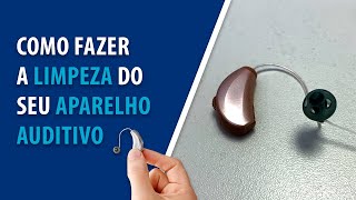 Como fazer a limpeza do seu aparelho auditivo RIC 🦻🏻  Grupo Microsom [upl. by Stu]