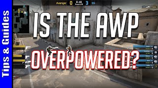 The AWP  Balanced or Overpowered [upl. by Araiek]