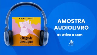 Chega de desculpas  Amostra  Editora Sextante Audiolivro [upl. by Kostman207]