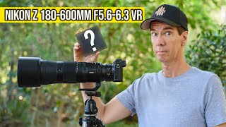 Nikon Z 180600mm Owners  YOU SHOULD GET THIS [upl. by Bo]