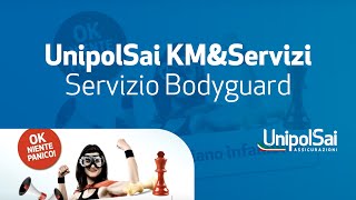 UnipolSai KMampServizi  Servizio Bodyguard [upl. by Xyno836]