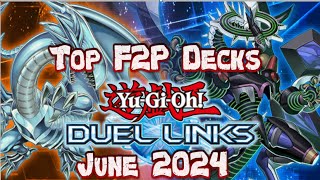 Top 5 F2p Decks For June 2024 YuGiOh Duel LinksYuGiOh Duel Links [upl. by Marko628]