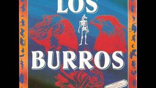 Los Burros  Rosa de los Vientos 1988 [upl. by Iraj82]