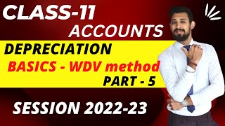 Depreciation  WDV  Basics  Class 11  Accounts [upl. by Apur798]