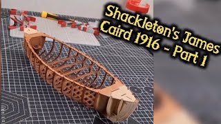 Shackletons James Caird 1916  Part 1 [upl. by Airotal67]