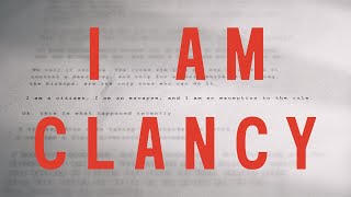 I Am Clancy [upl. by Sublett]