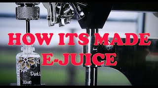 EJuice  How Its Made [upl. by Dickie]