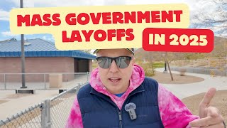 Federal Government Layoffs in 2025 Exploring the Possibilities and Consequences [upl. by Lotsyrc]