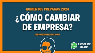 Aumento de Prepagas 2024  ¿Cómo cambiar de empresa [upl. by Yllus]