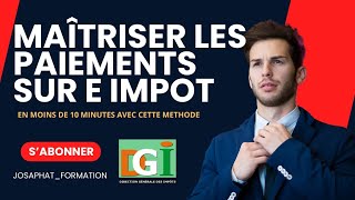 COMMENT FAIRE LE PAIEMENT DES DECLARATIONS SUR E IMPOT [upl. by Ardnu]