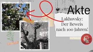 Akte Lakhovsky Der Beweis nach 100 Jahren Er hatte einfach nur Recht [upl. by Raddi447]