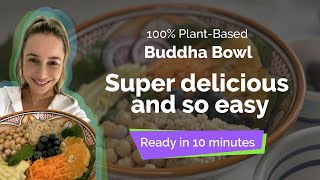 10 Minute Buddha Bowl Recipe [upl. by Yelah]