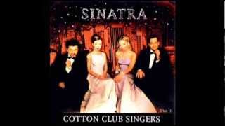 Cotton Club Singers  Sinatra  Moon River [upl. by Inkster957]