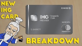 New IHG Premier Card FULL BREAKDOWN of Benefits [upl. by Inaffit914]