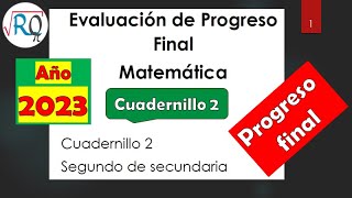 EVALUACION DE PROGRESO FINAL 2023 👍 SEGUNDO GRADO SEUNDARIA ✔ CUADERNILLO 1 MATEMATICA [upl. by Stefanie]