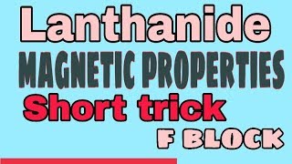 Lanthanides magnetic properties [upl. by Barboza743]