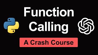 Function Calling with OpenAI APIs  A Crash Course [upl. by Adikram]