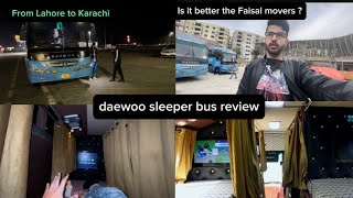 Daewoo Sleeper Bus Lahore to Karachi  daewoo sleeper bus review  is it better then Faisal movers [upl. by Ecnirp]