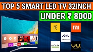 Top 5 Smart Tv Under 8000 32 inch  Best LED TV Under 8000  Top 5 32 inch Tv  Best Budget TVs 2023 [upl. by Innek]