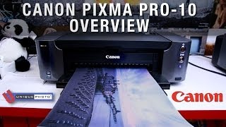 Canon PIXMA PRO10  Overview [upl. by Sauers]