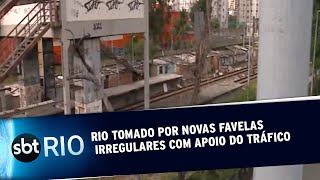 Rio tomado por novas Favelas irregulares com apoio do tráfico [upl. by Trebleda643]