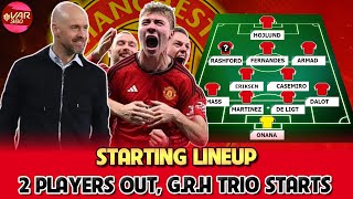 STARTING LINEUP MAN UTD VS BRENTFORD 2 PLAYERS OUT G R H TRIO STARTS [upl. by Leor621]