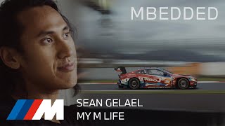 WE ARE M  Mbedded Sean Gelael  My M Life [upl. by Hsan912]