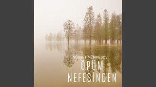 Öpüm Nefesinden [upl. by Giarc950]