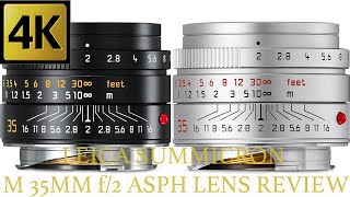 LEICA SUMMICRON M 35MM f2 ASPH LENS REVIEW  SAMPLE PHOTOS [upl. by Omsare362]