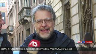 MORTO A PARIGI TONI NEGRI FONDATORE DI AUTONOMIA PROLETARIA  16122023 [upl. by Hansiain]