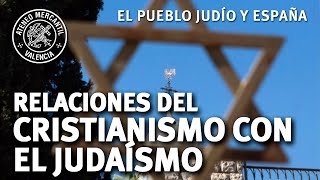 Relaciones del Cristianismo con el Judaísmo  Francisco Fontana [upl. by Anitrebla985]