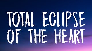 Bonnie Tyler  Total Eclipse of the Heart Lyrics [upl. by Enilav]