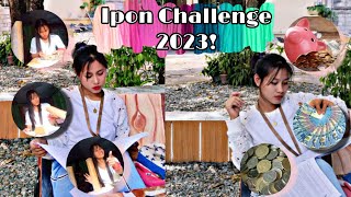 IPON CHALLENGE 2023🫶Prima Dinnundon [upl. by Eeresid]