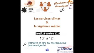 Rencontre thématique CYPRES les services climatiques de Météo France [upl. by Hallam659]