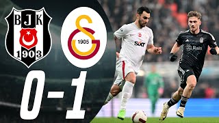 Beşiktaş 01 Galatasaray  Maç Özeti  Önemli Kareler [upl. by Letnuahc]