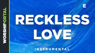 Reckless Love  Male Key  E  Instrumental [upl. by Stevie]