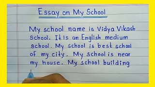 Essay on My School in English  My school essay  A esay essay writing on My school [upl. by Betthezul145]