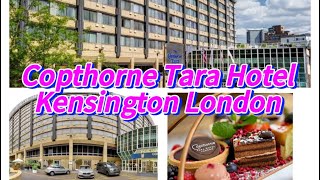 Copthorne Tara Hotel Kensington London [upl. by Munro]