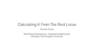 Calculating K From The Root Locus [upl. by Easter]