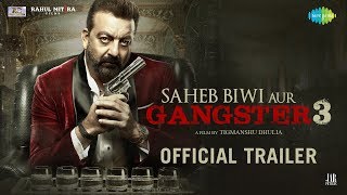 Saheb Biwi Aur Gangster 3 Full Movie  Sanjay Dutt Jimmy Shergil Mahi Gill  New Hindi Movie [upl. by Janifer]